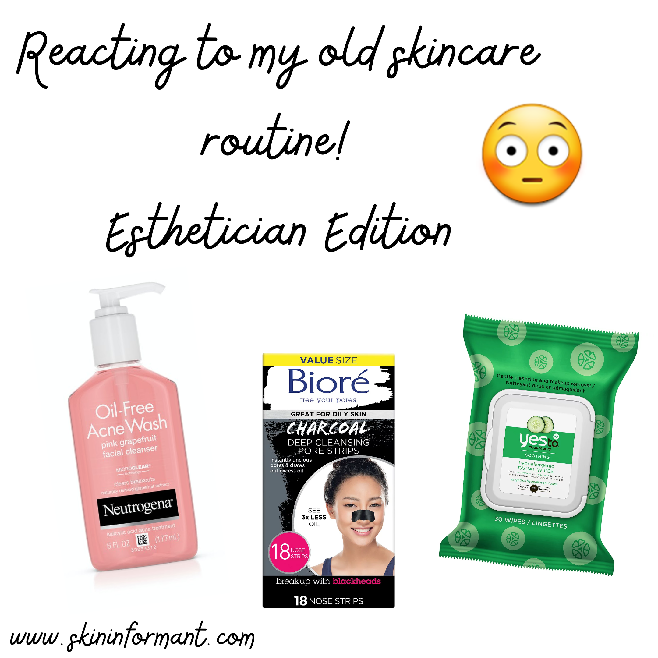 My Poor Skin…Reacting to my Old Skincare Routine