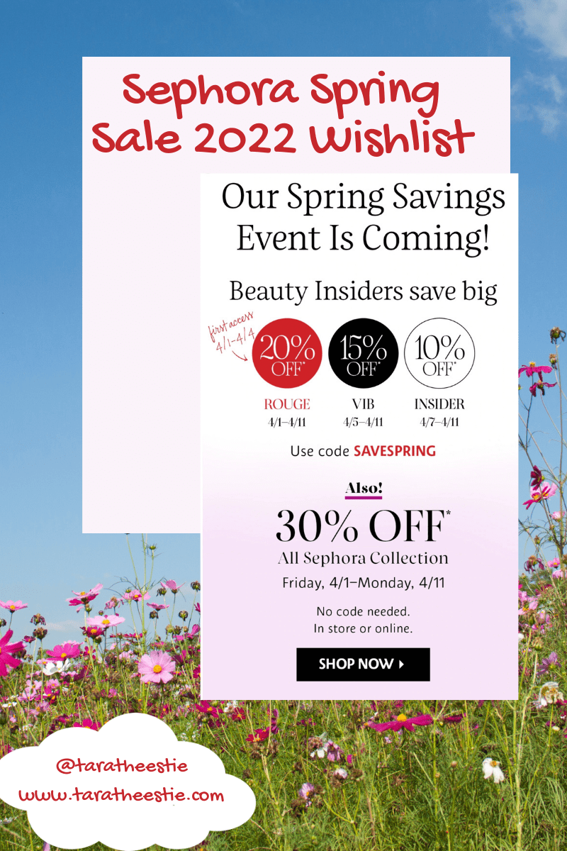 Spending Too Much At The Sephora Spring Sale 2022 Blog taratheestie